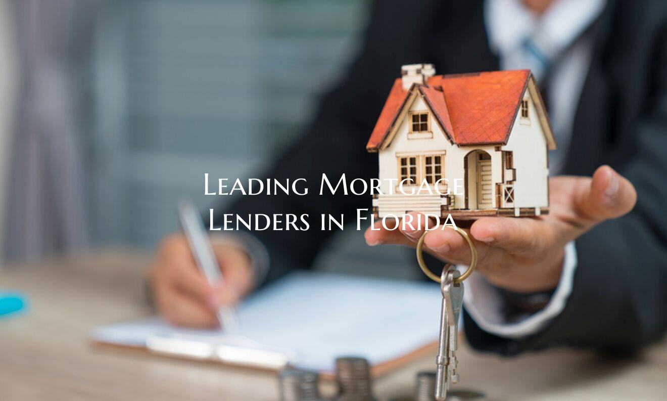 Leading Mortgage Lenders in ...