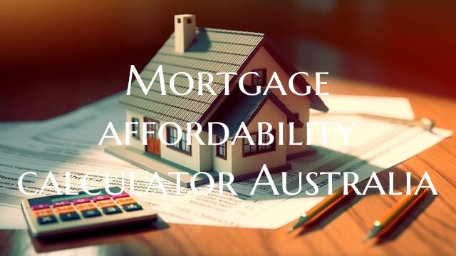 Mortgage affordability calcu...