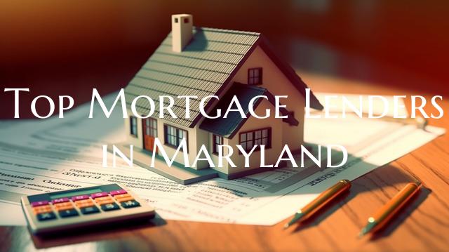 Top Mortgage Lenders in Mary...
